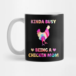 Kinda Busy Being A Chicken Mom Mug